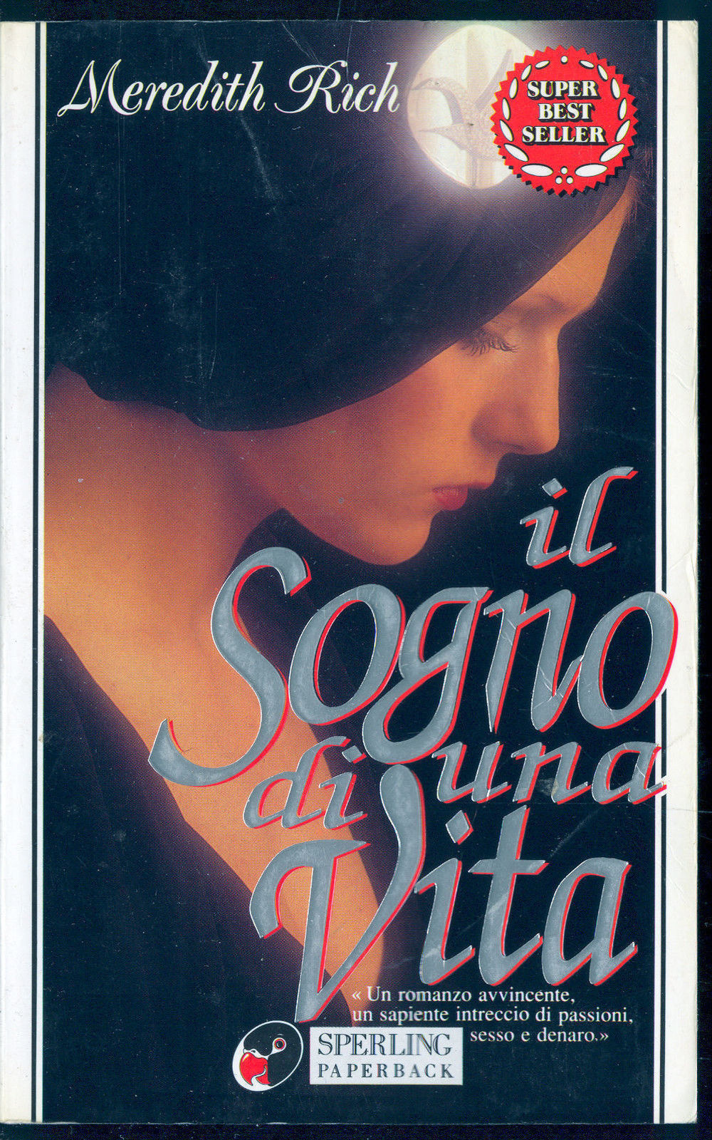 IL SOGNO DI UNA VITA - MEREDITH RICH