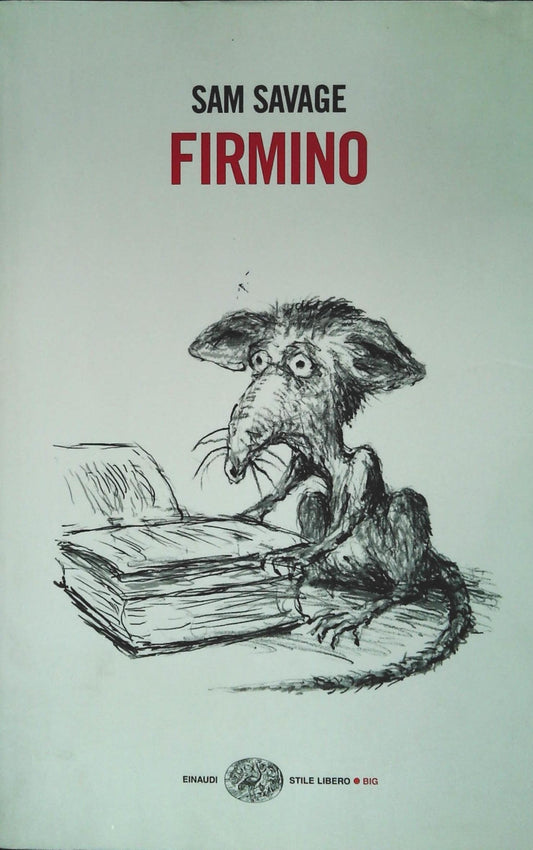 FIRMINO - SAM SAVAGE - EINAUDI 2009