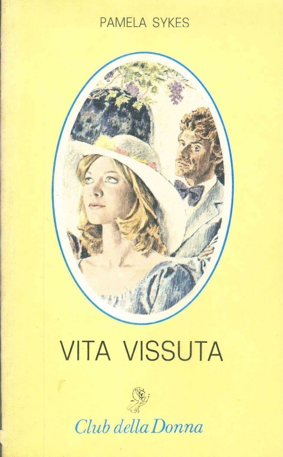 VITA VISSUTA - PAMELA SYKES - CINO DEL DUCA 1979 - OUTLET DEL LIBRO