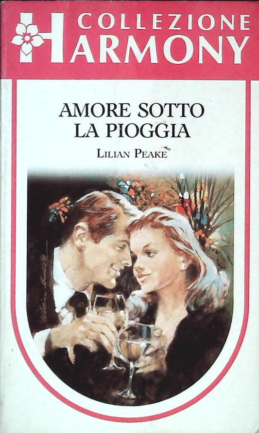 AMORE SOTTO LA PIOGGIA - LILIAN PEAKE - HARMONY N. 471 - OUTLET DEL LIBRO