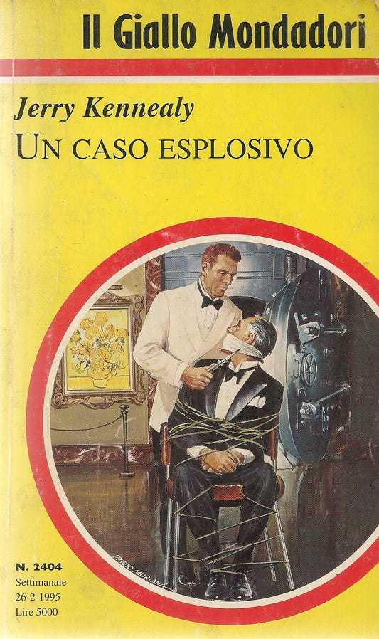 UN CASO ESPLOSIVO - JERRY KENNEALY