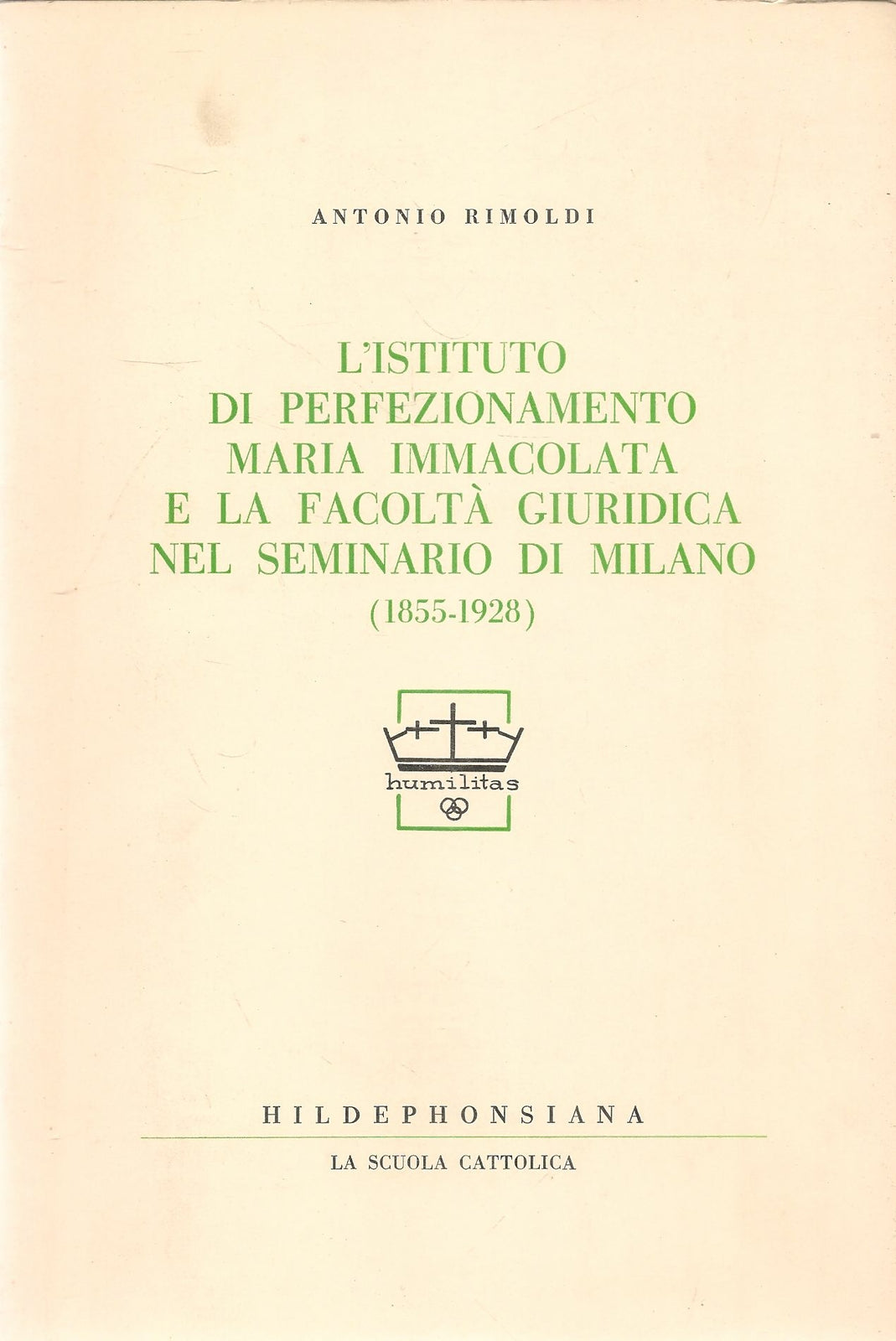L'ISTITUTO DI PERFEZIONAMENTO MARIA IMMOCOLATA E LA FACOLTA GIURIDICA