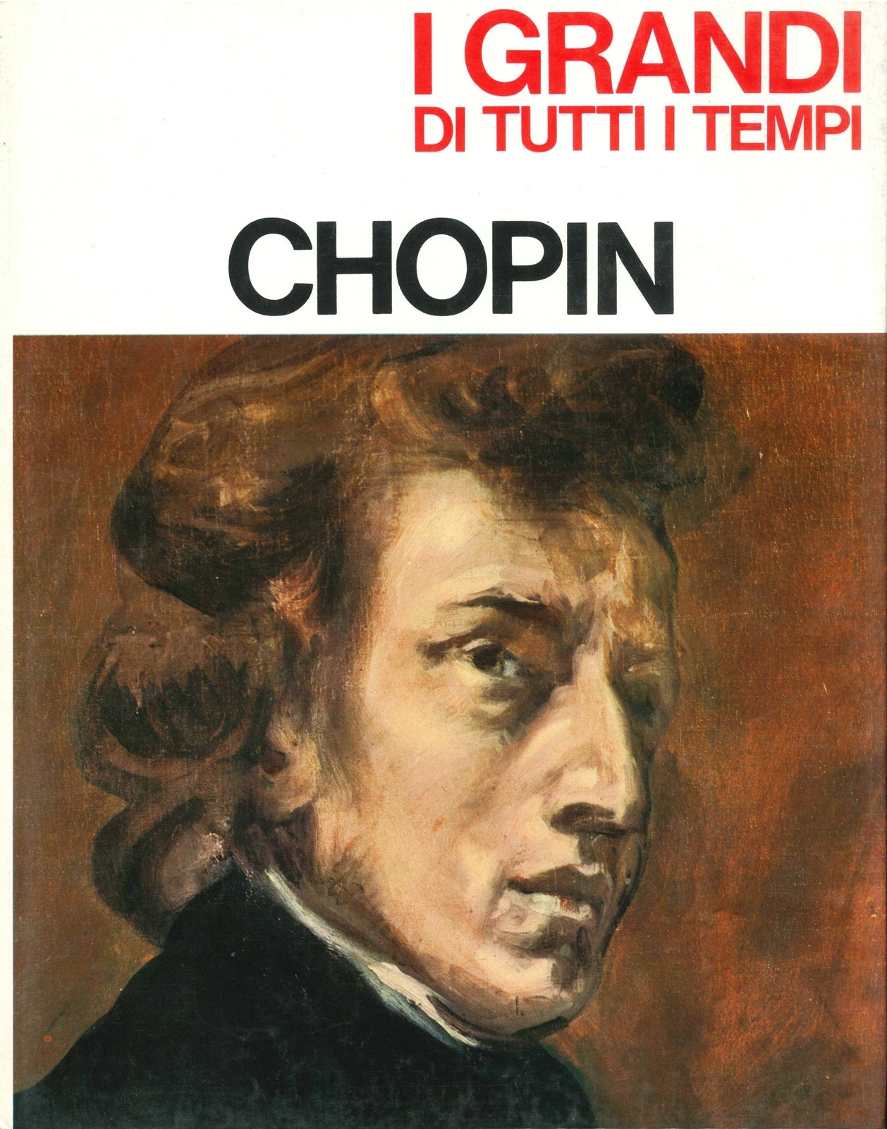 I GRANDI DI TUTTI I TEMPI - CHOPIN