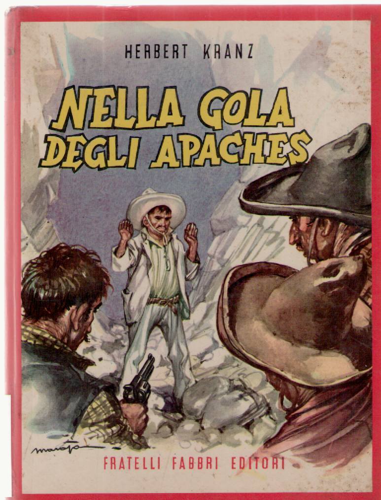 NELLA GOLA DEGLI APACHES - HERBERT KRANZ