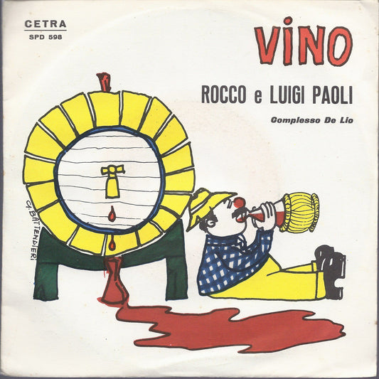 VINO - QUANTO SEI BELLA -- ROCCO E LUIGI PAOLI, Complesso De Lio
