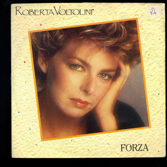 FORZA - ANDIAMO VIA --- ROBERTA VOLTOLINI