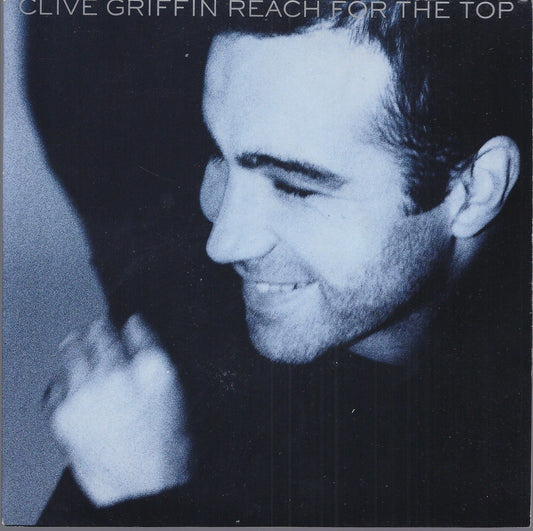 REACH FOR THE TOP - HOLD ON = CLIVE GRIFFIN