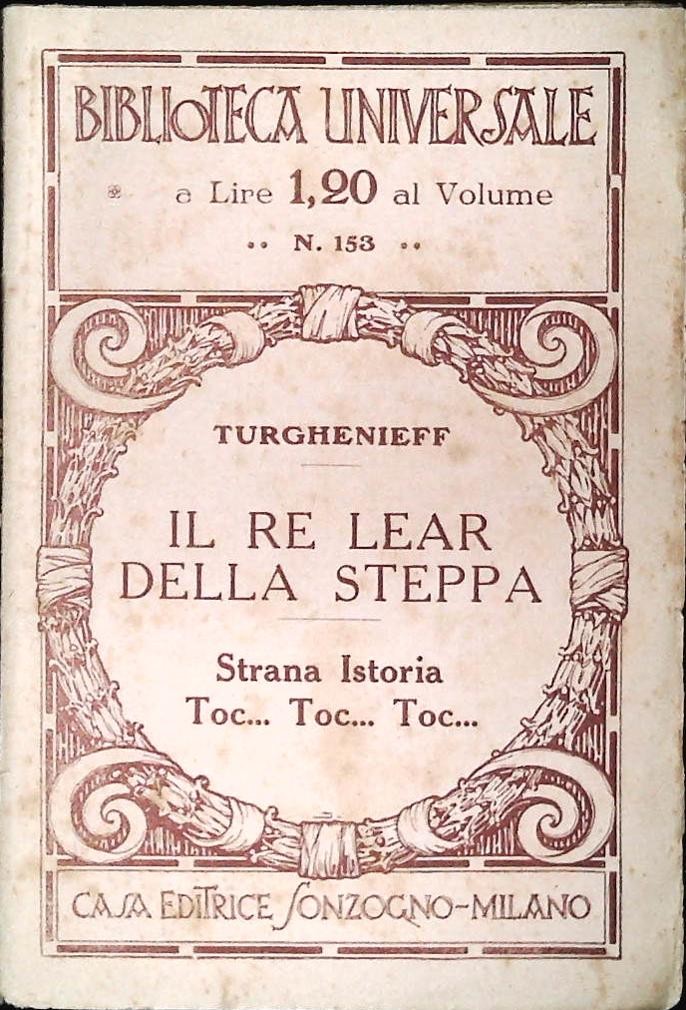 IL RE LEAR DELLA STEPPA - TURGHENIEFF