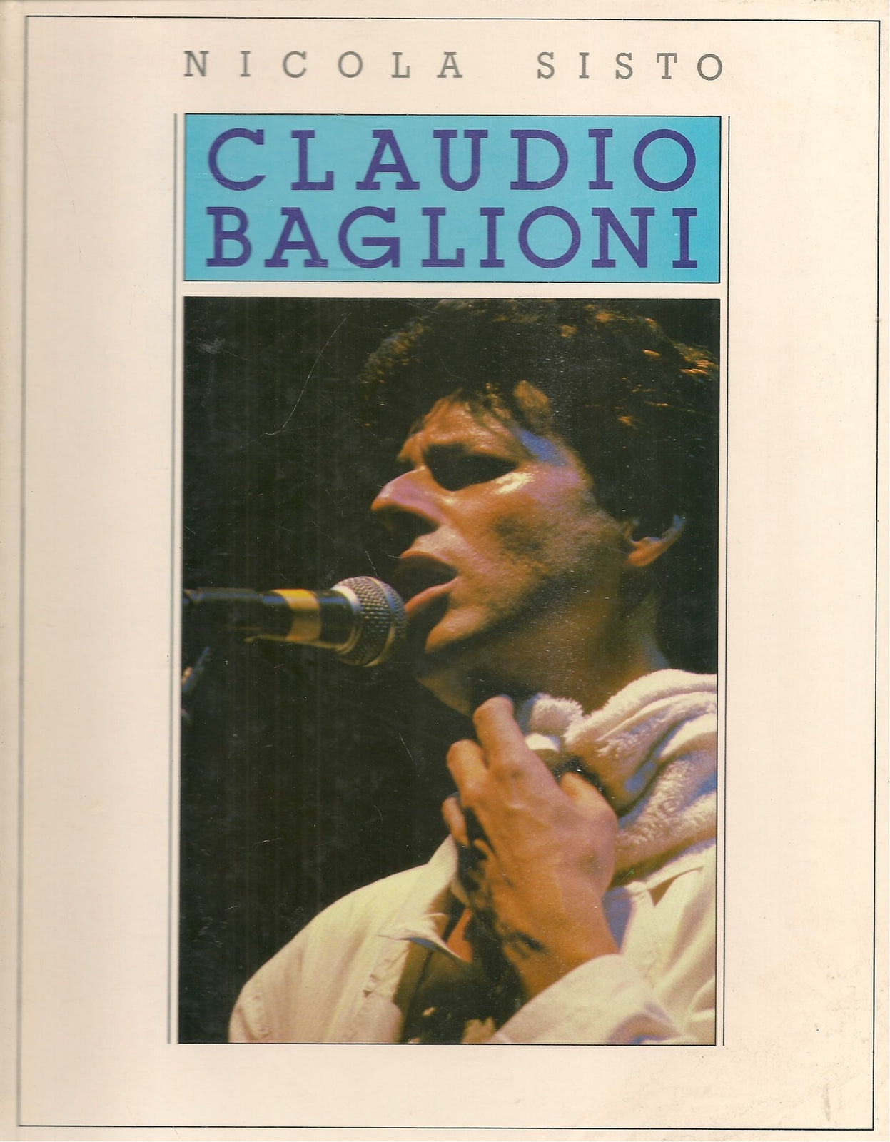 CLAUDIO BAGLIONI - NICOLA SISTO