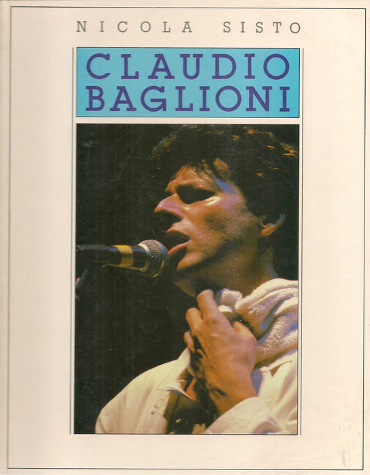 CLAUDIO BAGLIONI - NICOLA SISTO