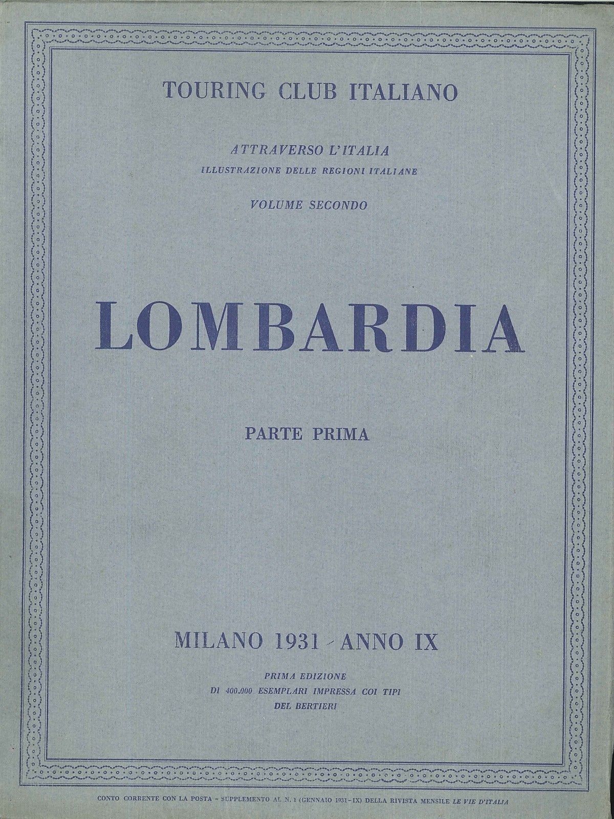 ATTRAVERSO L’ITALIA - LOMBARDIA - PARTE PRIMA - 1931