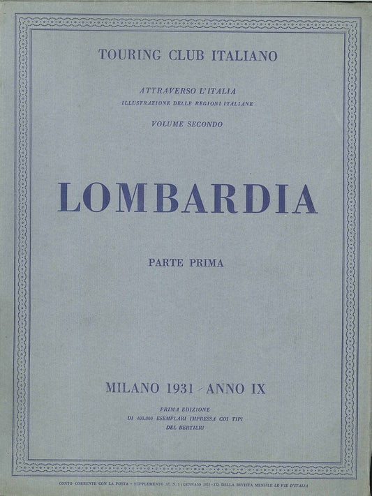 ATTRAVERSO L’ITALIA - LOMBARDIA - PARTE PRIMA - 1931