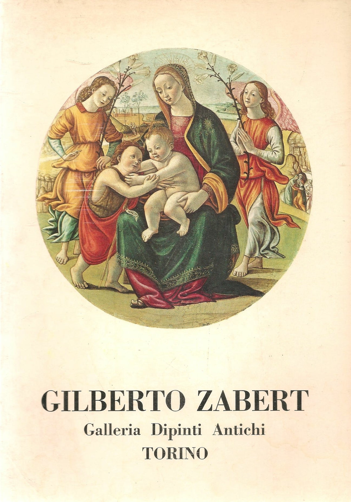 DIPINTI E SCULTURE DAL XV AL XVIII SECOLO - GALL'ERIA D'ARTE ZABERT - 1976
