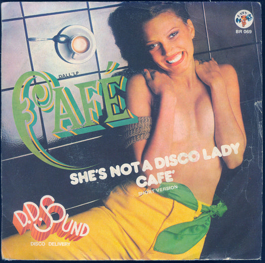 SHE'S NOT A DISCO LADY - CAFE' (short version) # D. D. SOUND