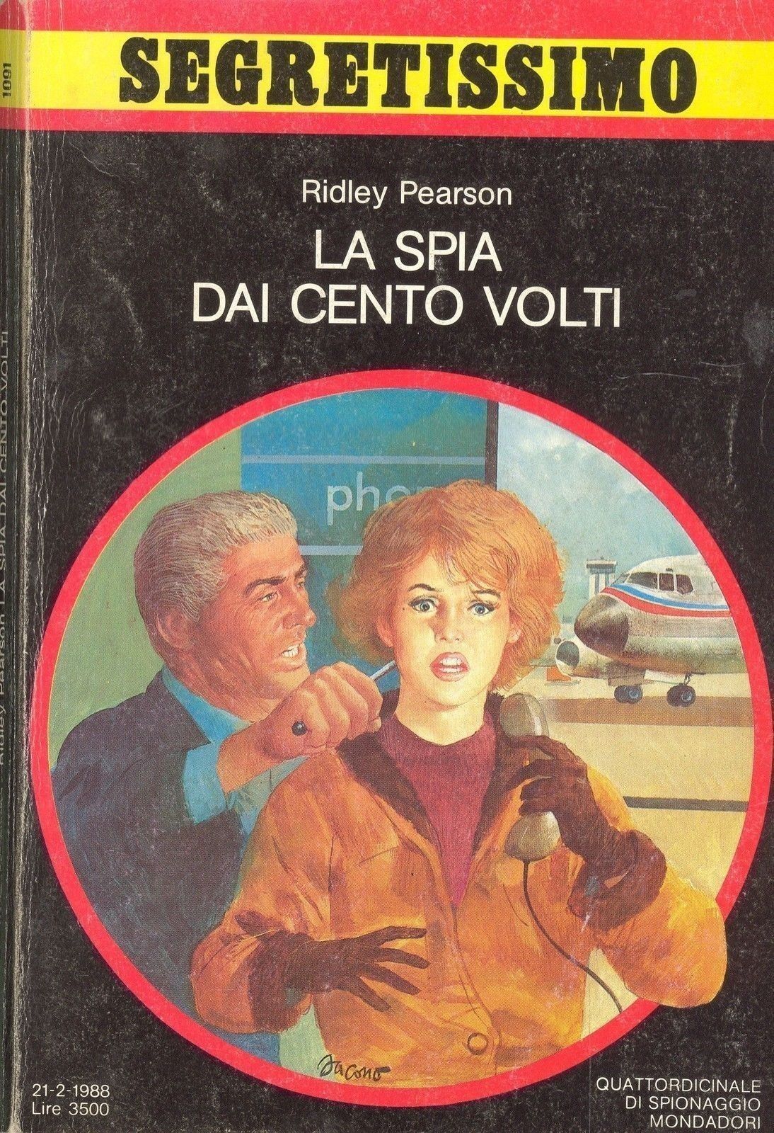 LA SPIA DAI CENTO VOLTI - RIDLEY PEARSON