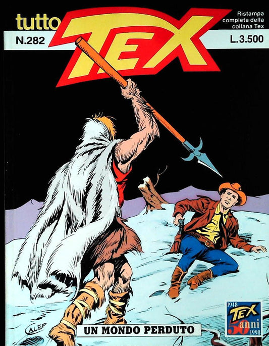 TUTTO TEX N. 282 - UN MONDO PERDUTO
