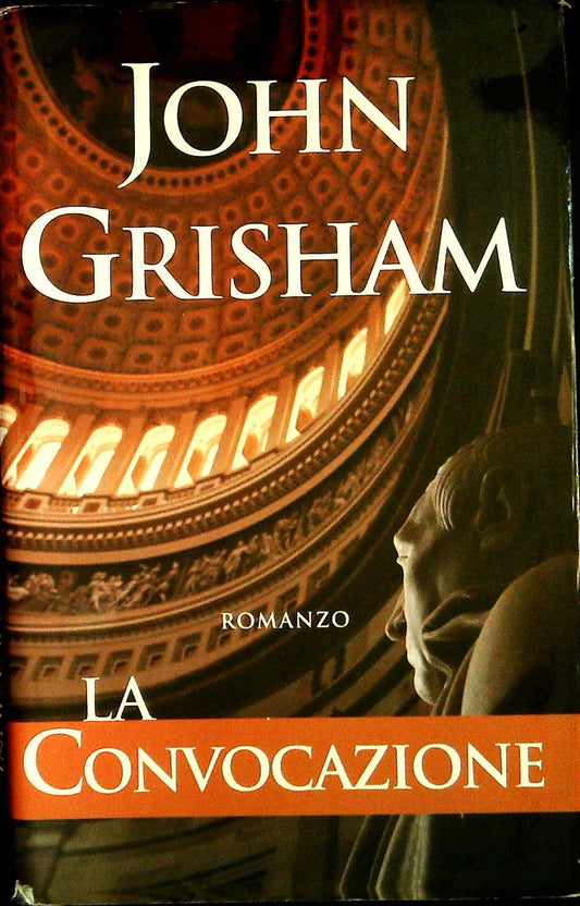 LA CONVOCAZIONE - JOHN GRISHAM