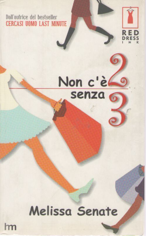NON C'E' 2 SENZA 3 - MELISSA SENATE