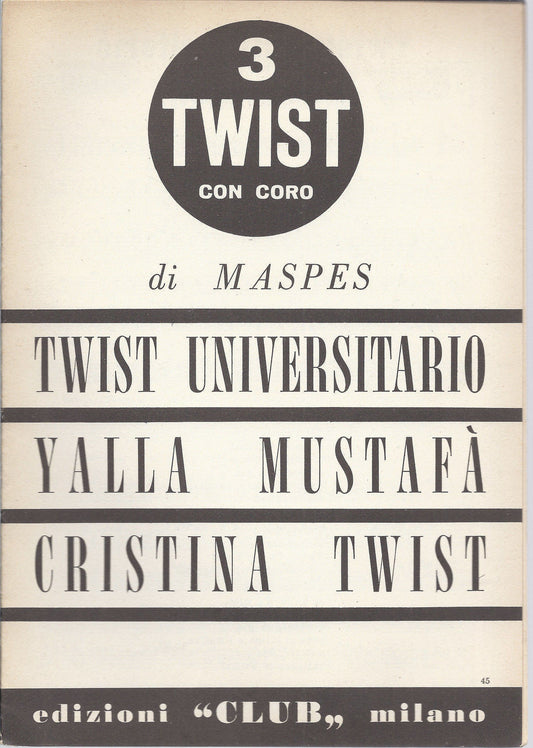 TWIST UNIVERSITARIO - YALLA MUSTAFA' - CRISTINA TWIST  Maspes # SPARTITO
