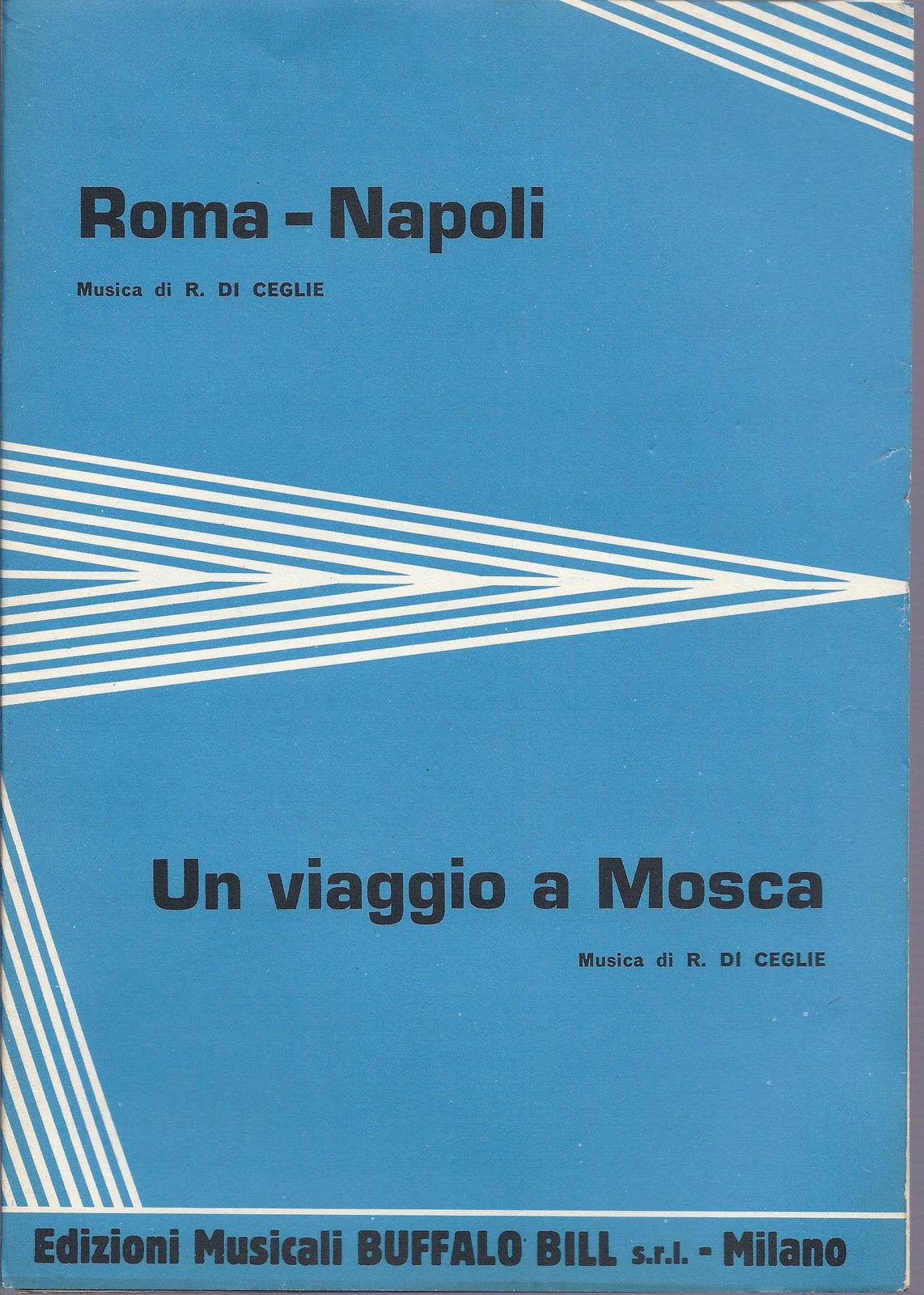 ROMA-NAPOLI - UN VIAGGIO A MOSCA    R. De Ceglie  #  SPARTITO