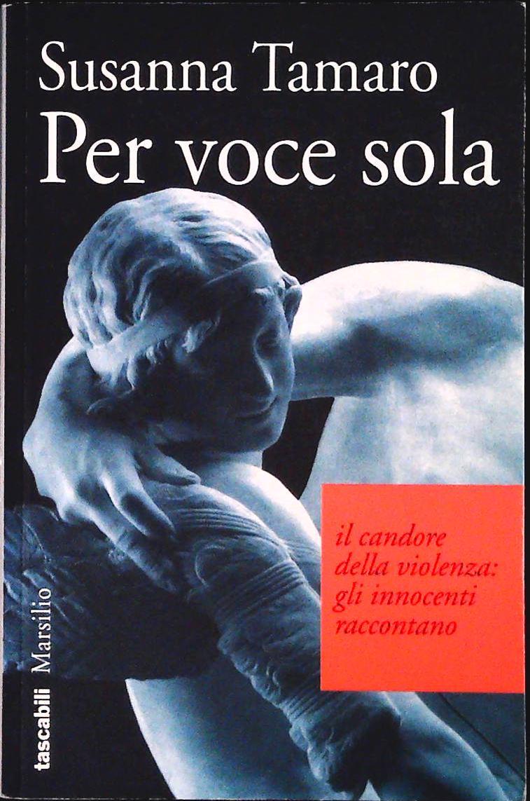 PER VOCE SOLA - SUSANNA TAMARO - MARSILIO 1994 - OUTLET DEL LIBRO