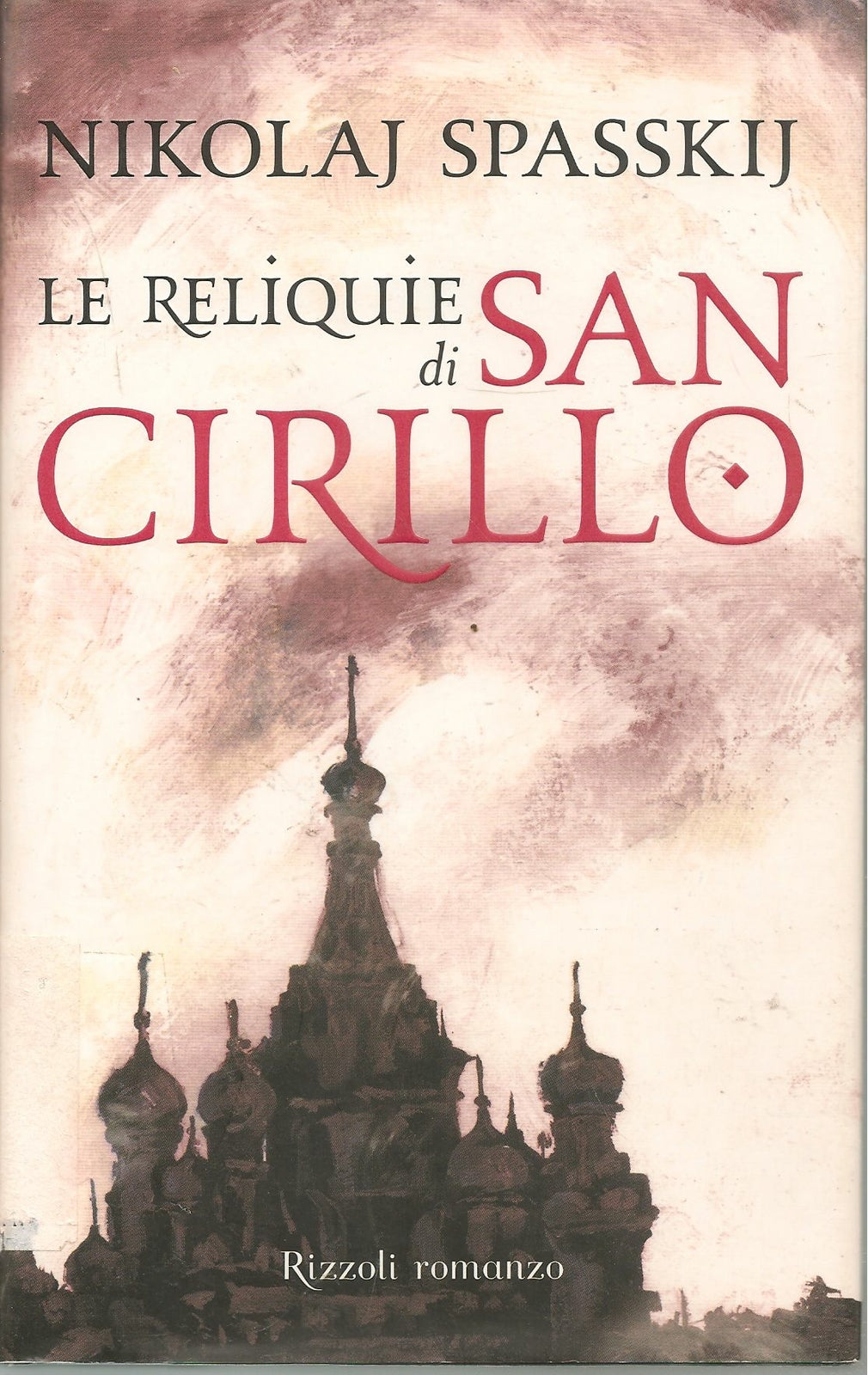 LE RELIQUIE DI SAN CIRILLO - NIKOLAJ SPASSKIJ