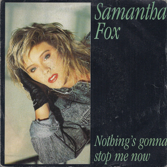 NOTHING'S GONNA STOP ME NOW - DREAM CITY -- SAMANTHA FOX    Jive ZB 41371