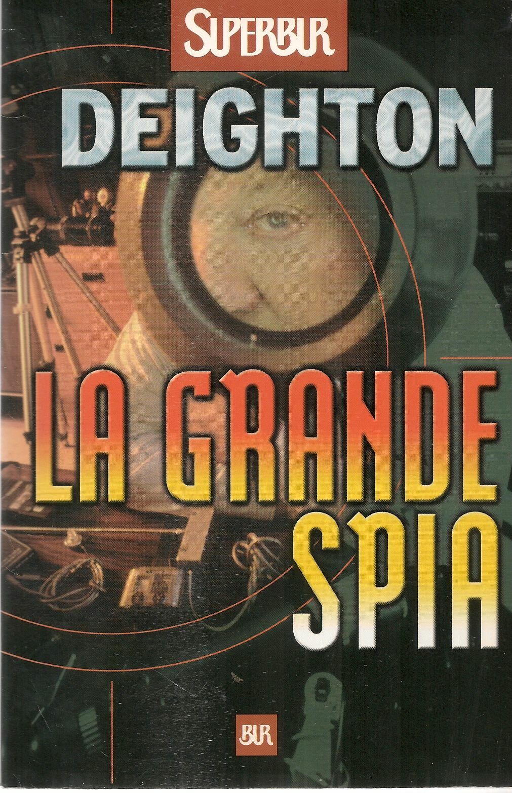 LA GRANDE SPIA - LEN DEGHTON