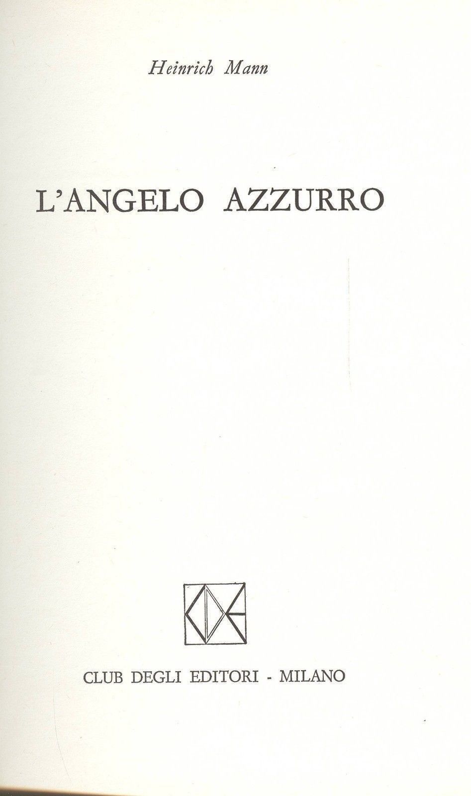 L'ANGELO AZZURRO - HEINRICH MANN