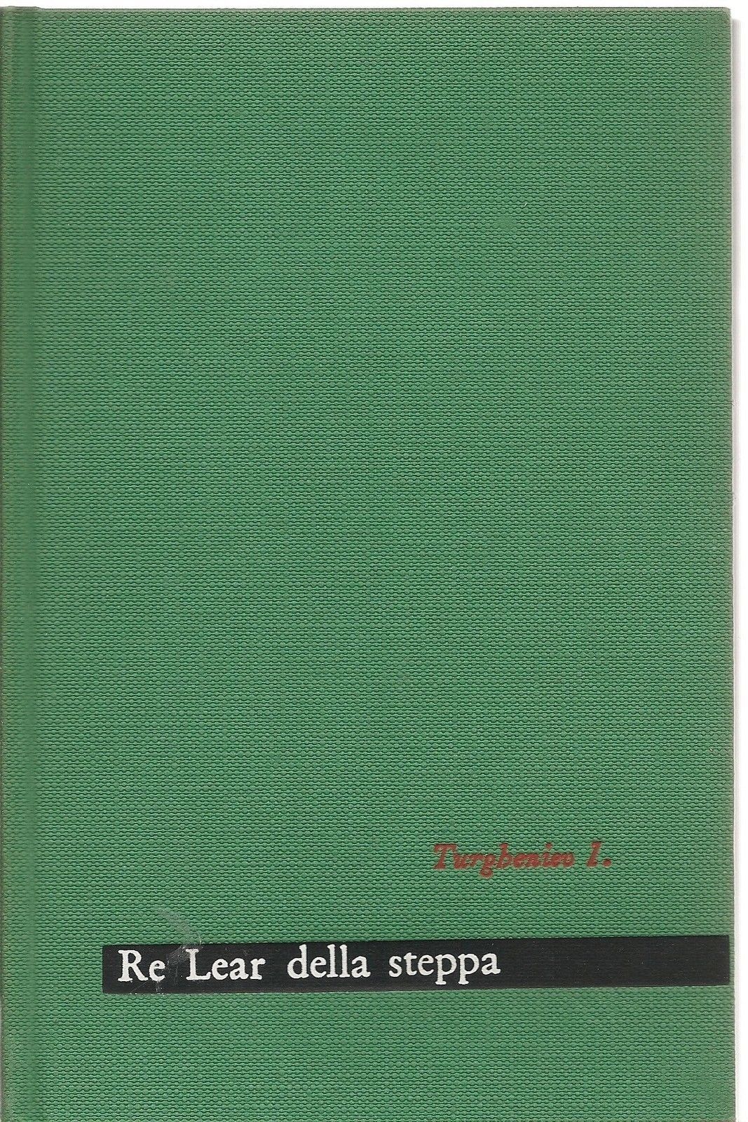 RE LEAR DELLA STEPPA - IVAN TURGENOV