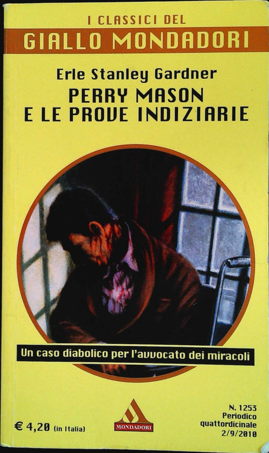 PERRY MASON E LE PROVE INDIZIARIE-ERLE S. GARDNERCLASSICI DEL GIALLO N. 1253