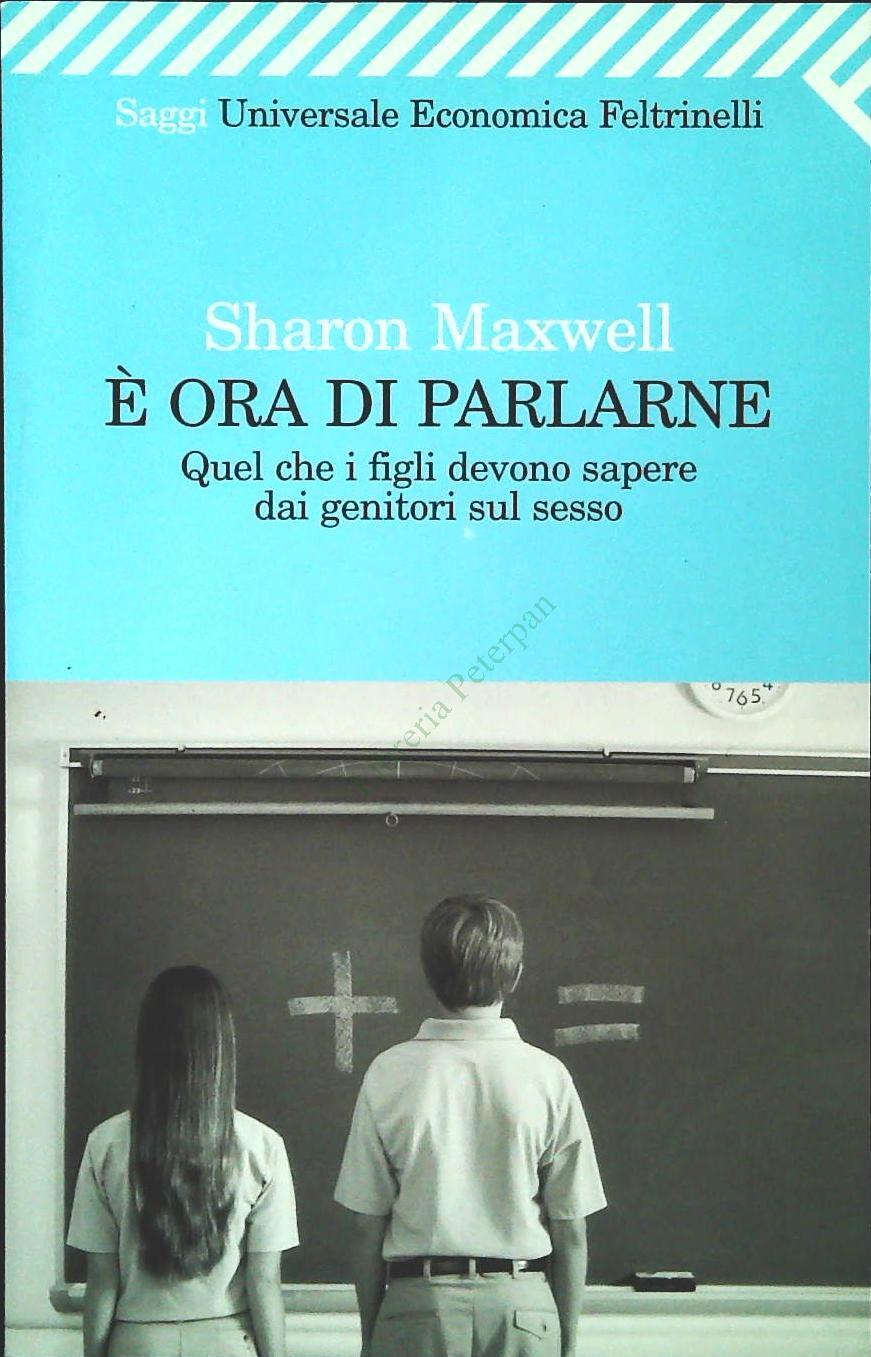 E' ORA DI PARLARNE - SHARON MAXWELL