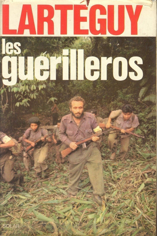 LES GUERILLEROS - JEAN LARTEGUY - FRENCH TEXT