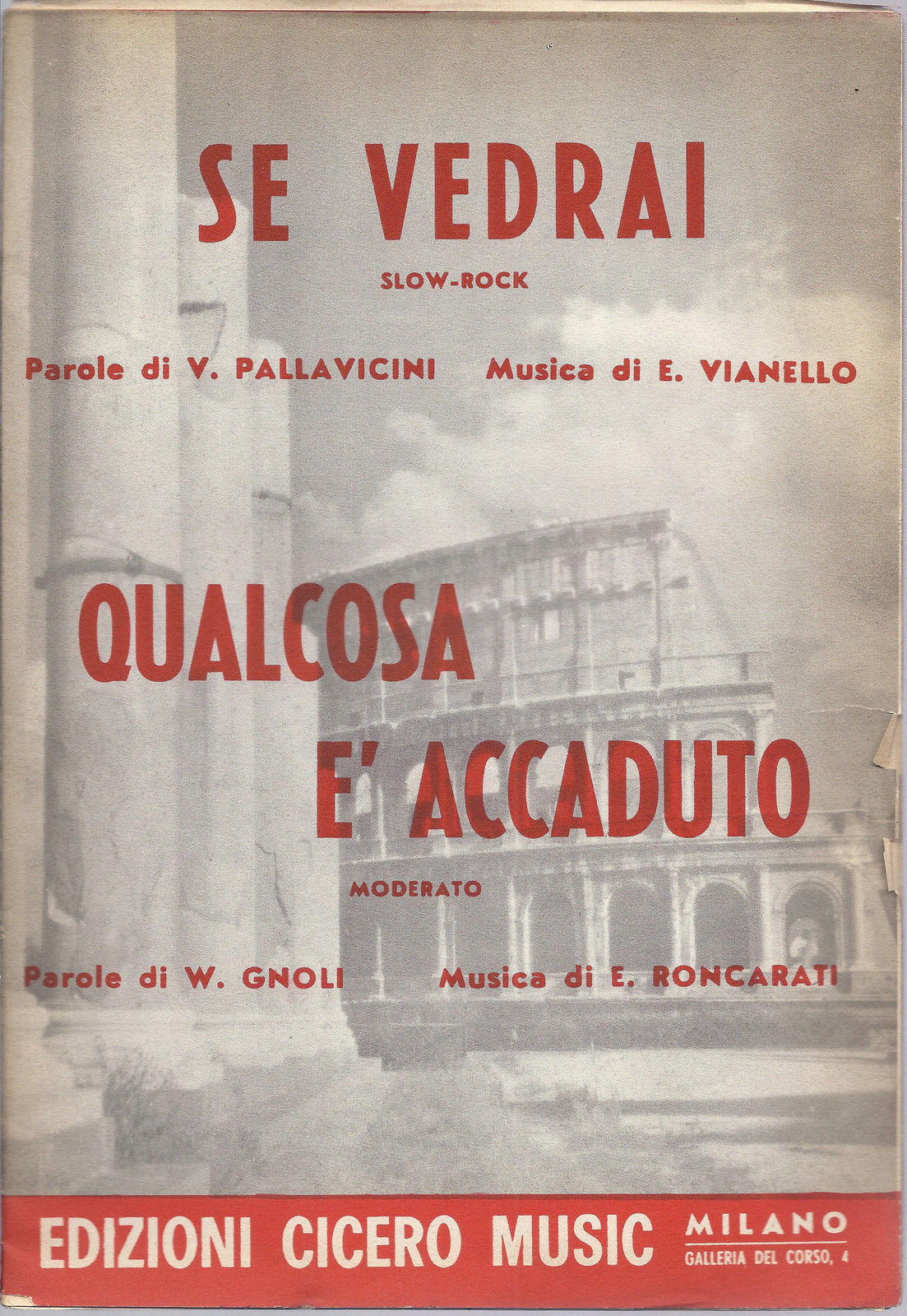 SE VEDRAI  Pallavicini - Vianello = QUALCOSA E' ACCADUTO  Roncarati # SPARTITO