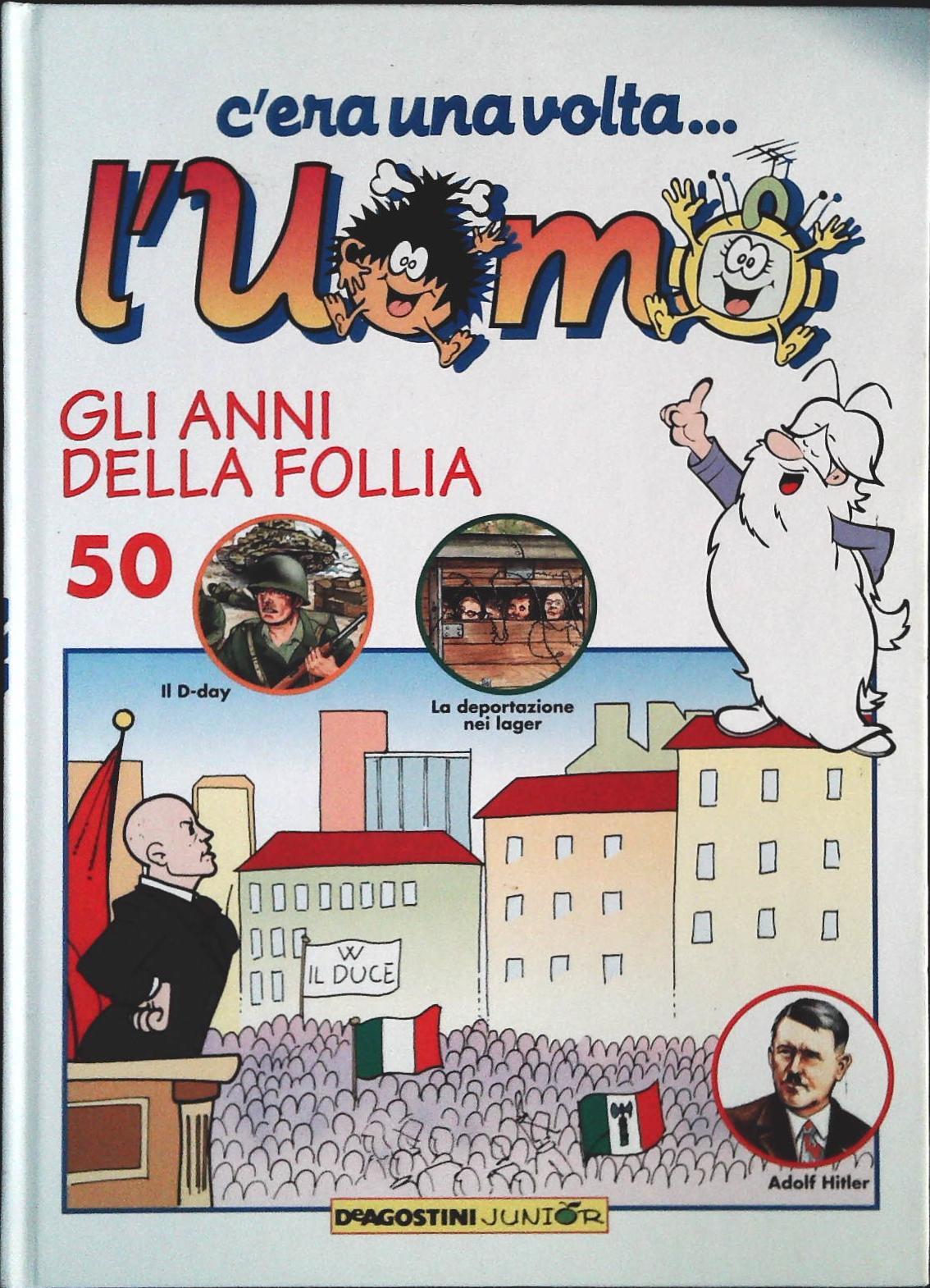 C'ERA UNA VOLTA L'UOMO VOL. 50 - GLI ANNI DELLA FOLLIA