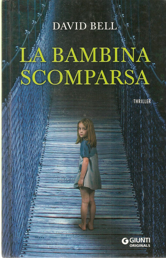 LA BAMBINA SCOMPARSA - DAVID BELL