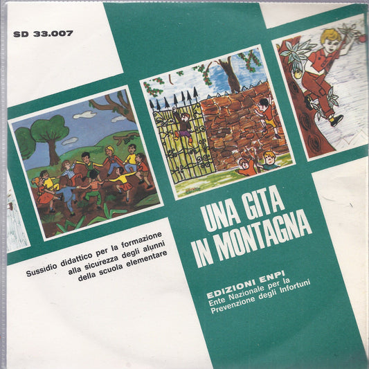 UNA GITA IN MONTAGNA - ENPI - ENTE NAZIONALE PREVENZIONE INFORTUNI