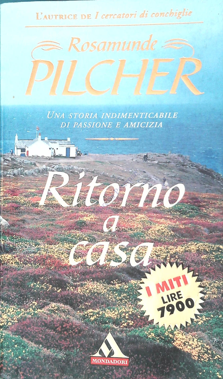 RTORNO A CASA - ROSAMUNDE PILCHER -  MITI MONDADORI 1999