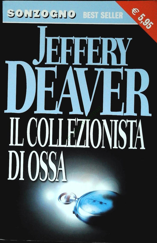 IL COLLEZIONISTA DI OSSA - JEFFERY DEAVER - SONZOGNO 2002 - OUTLET DEL LIBRO