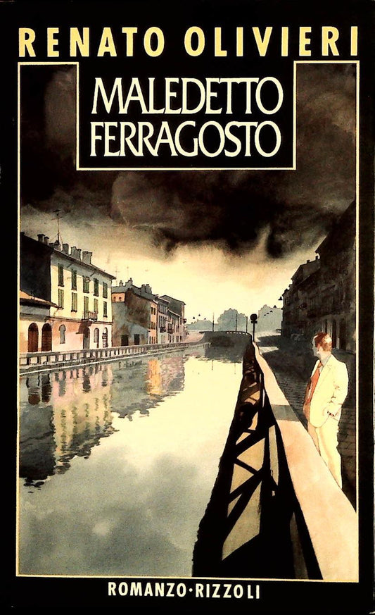 MALEDETTO FERRAGOSTO - RENATO OLIVIERO