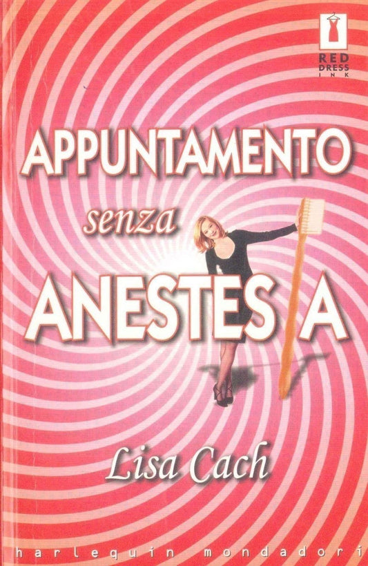 APPUNTAMENTO SENZA ANESTESIA- LISA CACH