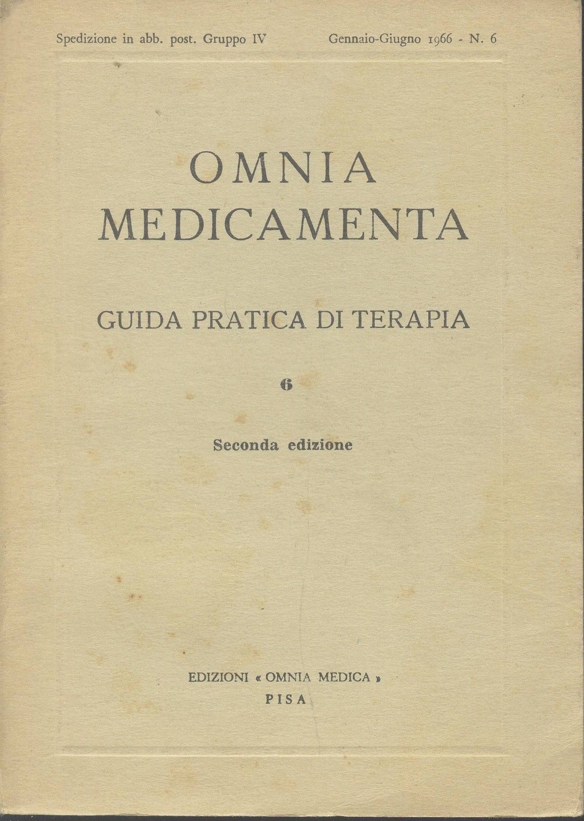 OMNIA MEDICAMENTA - GUIDA PRATICA DI TERAPIA - AUGUSTO LATTANZI