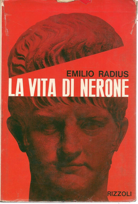 LA VITA DI NERONE - EMILIO RADIUS