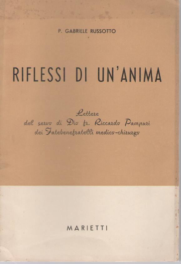 RIFLESSI DI UN'ANIMA - P. GABRIELE RUSSOTTO