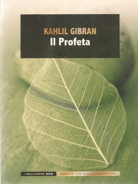 IL PROFETA - KAHLIL GIBRAN