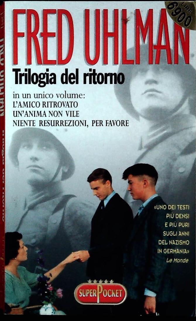 TRILOGIA DEL RITORNO - FRED UHLMAN - SUPERPOCKET 1998 - OUTLET DEL LIBRO