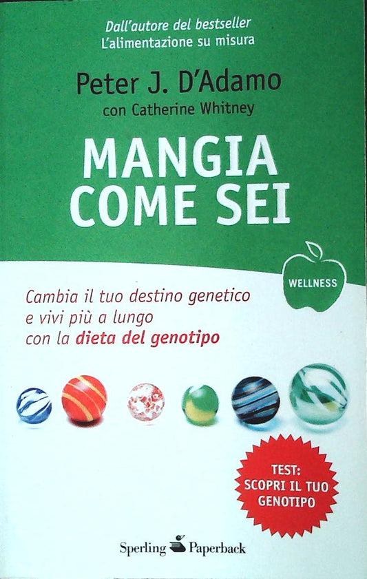 MANGIA COME SEI - PETER J. D'ADAMO - SPERLING 2011