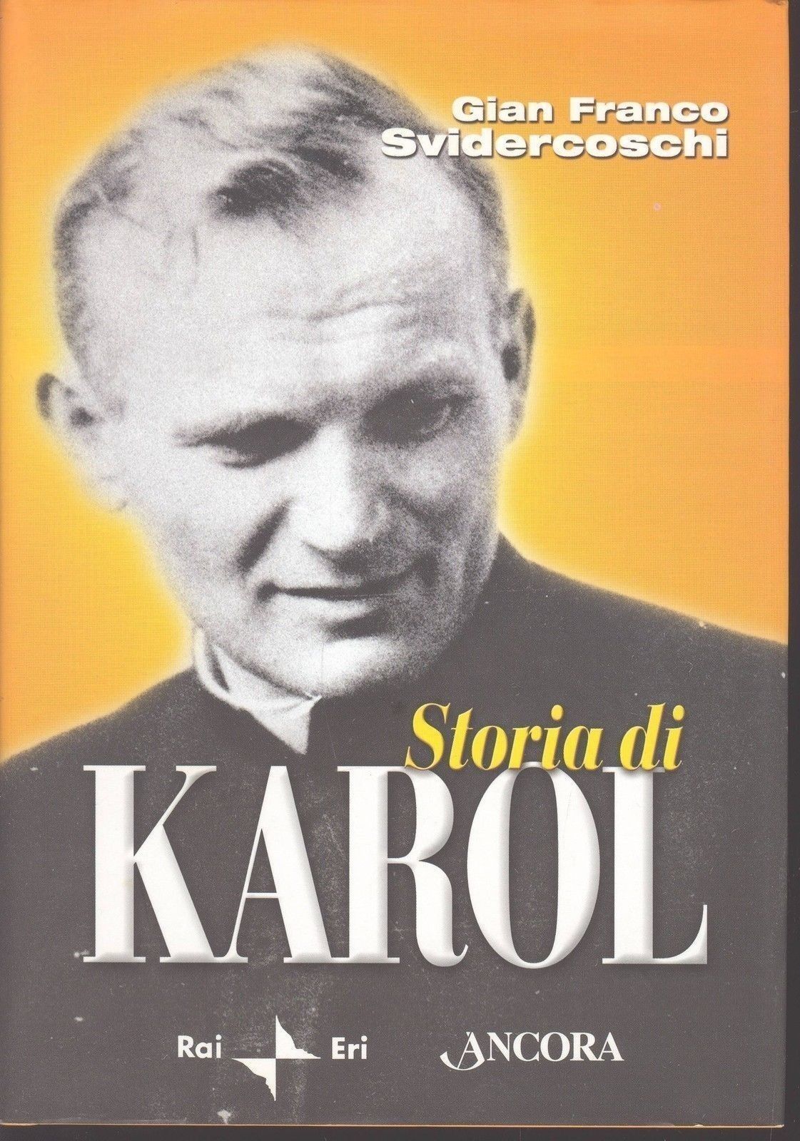 STORIA DI KAROL - GIANFRANCO SVIDERCOSCHI