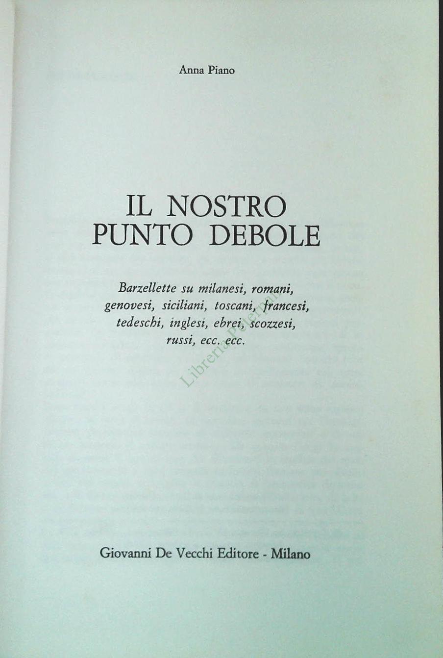 IL NOSTRO PUNTO DEBOLE - ANNA PIANO - DE VERCCHI 1971 - OUTLET DEL LIBRO