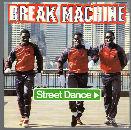STREET DANCE vocal - instrumental # BREAK MACHINE